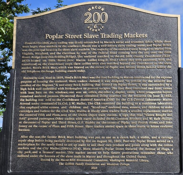 Macon, George sign: Poplar Street Slave Trading Markets