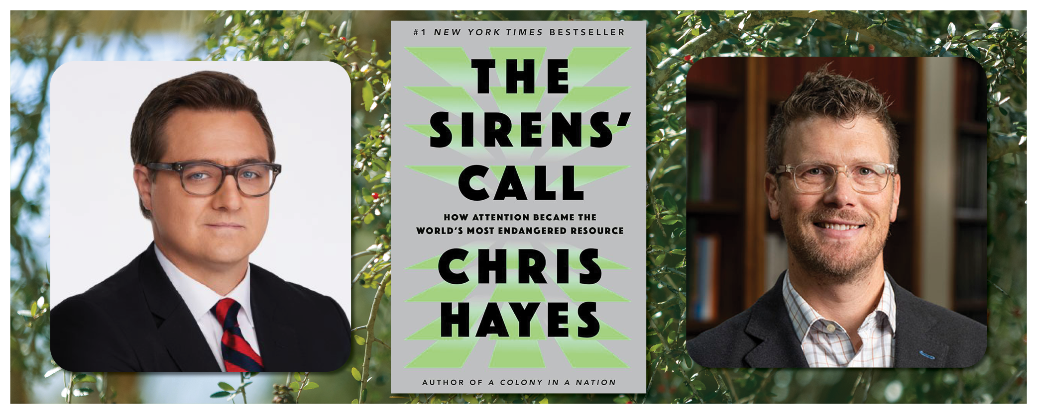 Image of author Chris Hayes, "The Sirens' Call" book cover, and Justin Klassen.